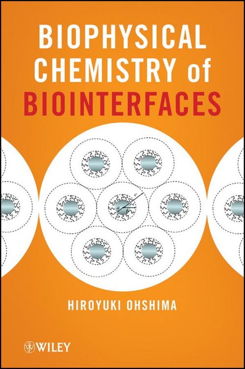 Produktbild: Biophysical Chemistry of Biointerfaces