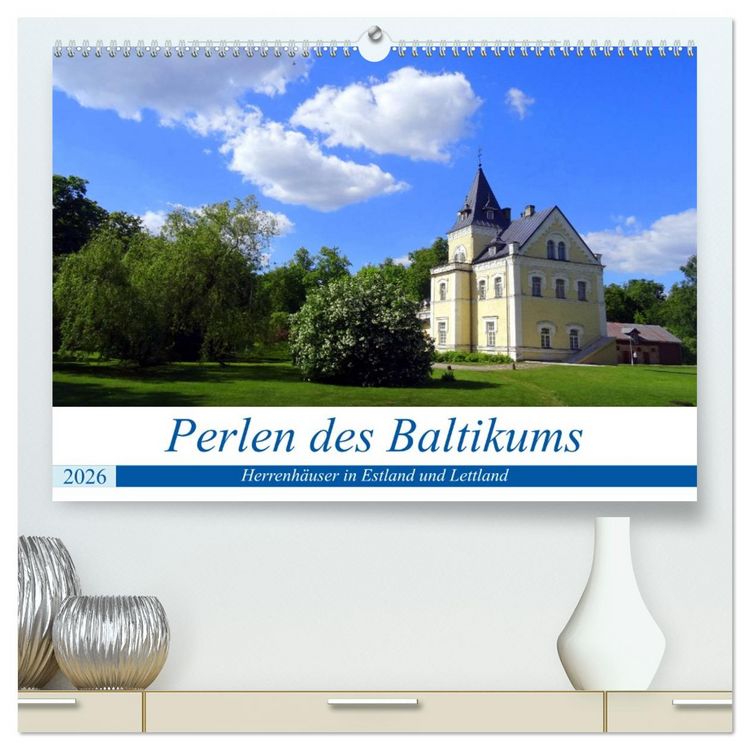 Produktbild: Perlen des Baltikums - Herrenh&auml;user in Estland und Lettland (hochwertiger Premium Wandkalender 2026 DIN A2 quer), Kunstdruck in Hochglanz