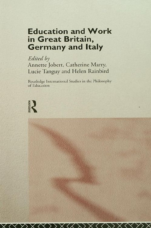 Produktbild: Education and Work in Great Britain, Germany and Italy
