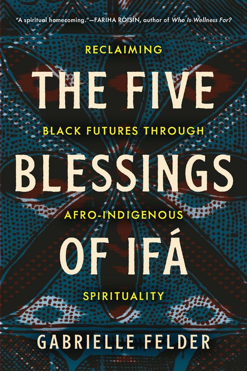 Produktbild: The Five Blessings of If&aacute;