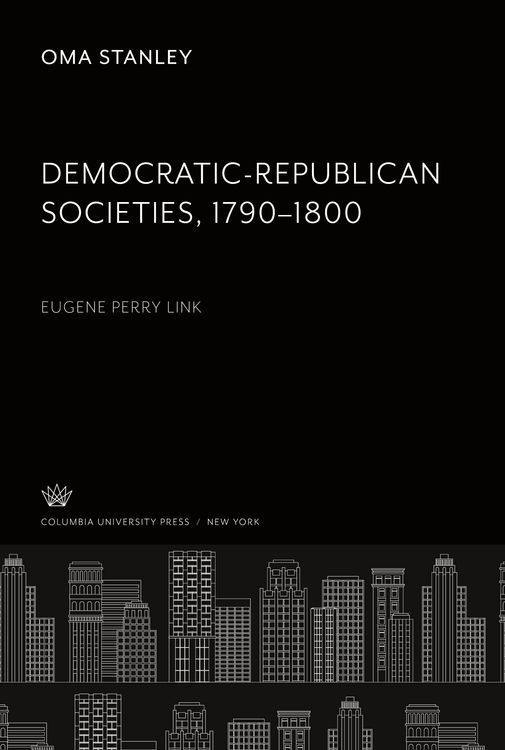 Produktbild: Democratic-Republican Societies, 1790-1800