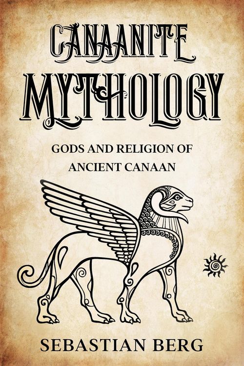 Produktbild: Canaanite Mythology: Gods and Religion of Ancient Canaan