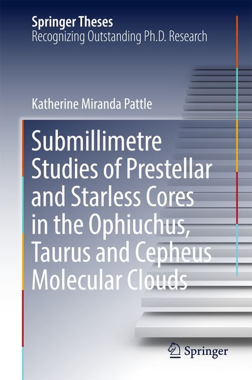 Produktbild: Submillimetre Studies of Prestellar and Starless Cores in the Ophiuchus, Taurus and Cepheus Molecular Clouds