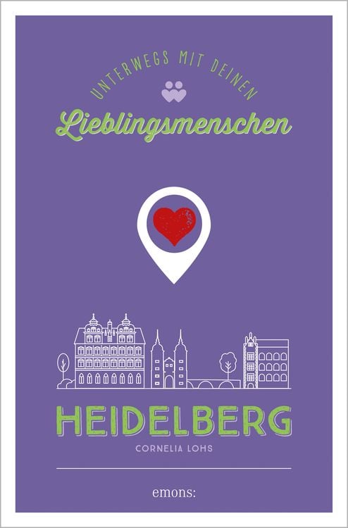 Produktbild: Heidelberg. Unterwegs mit deinen Lieblingsmenschen