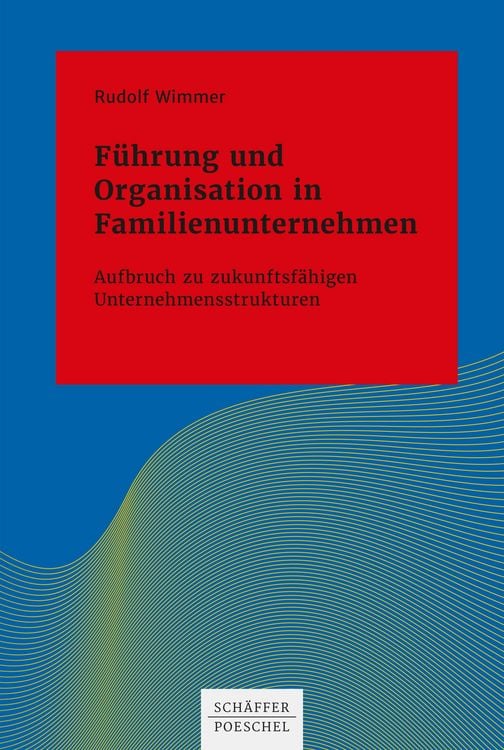 Produktbild: Führung und Organisation in Familienunternehmen