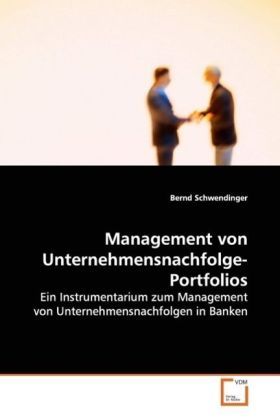 Produktbild: Schwendinger, B: Management von Unternehmensnachfolge-Portfo