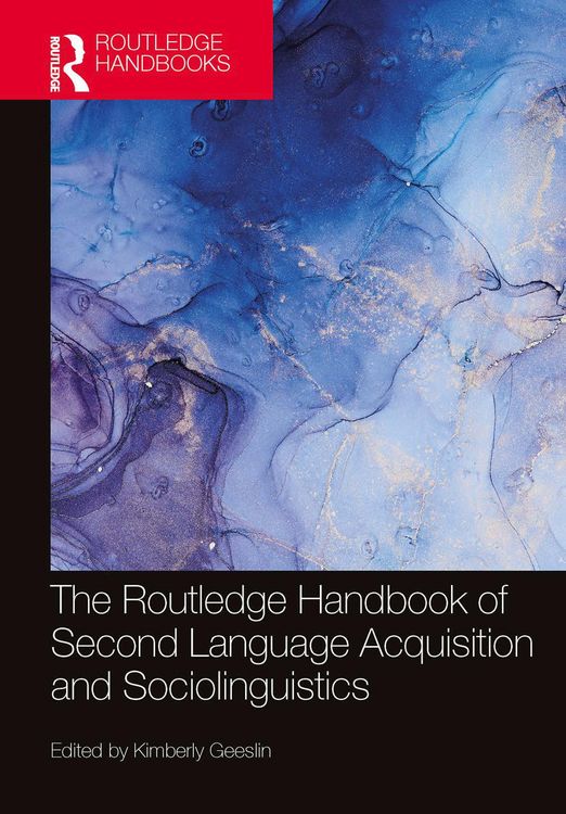 Produktbild: The Routledge Handbook of Second Language Acquisition and Sociolinguistics