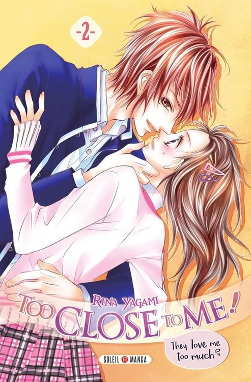 Produktbild: Too close to me ! Tome 2