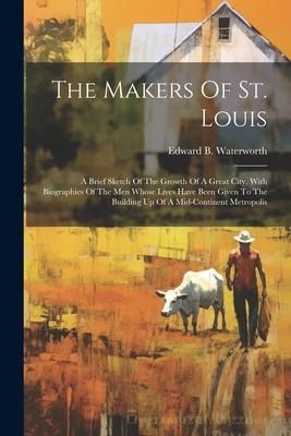 Produktbild: The Makers Of St. Louis