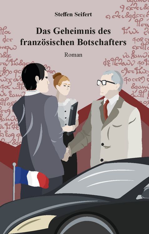 Produktbild: Das Geheimnis des franz&ouml;sischen Botschafters