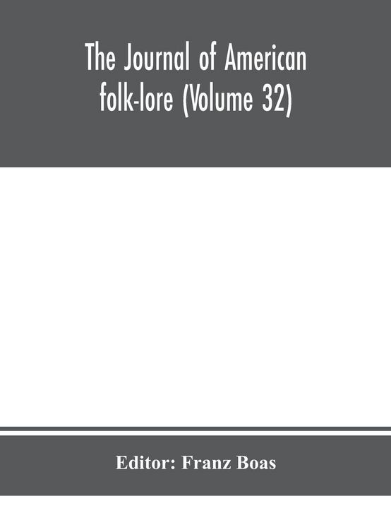 Produktbild: The Journal Of American Folk-Lore (Volume 32)