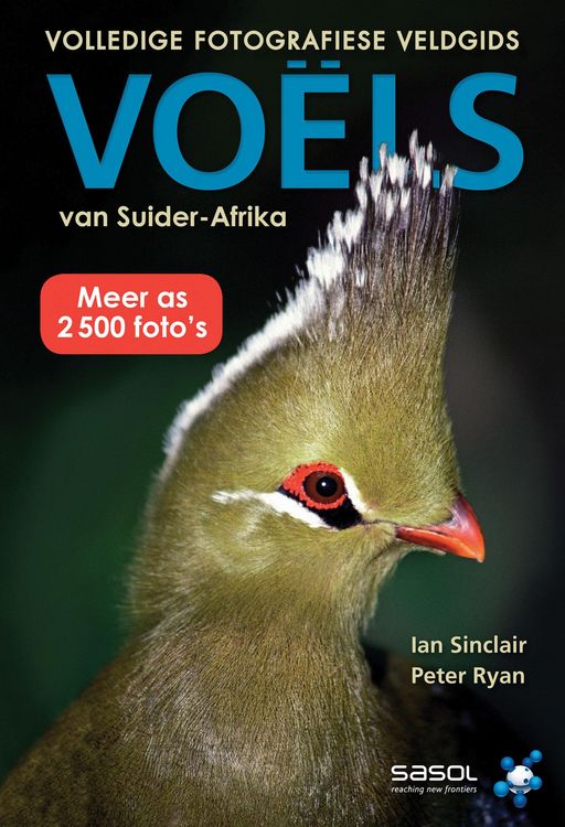 Produktbild: Volledige fotografiese veldgids: Vo&euml;ls van Suider-Afrika