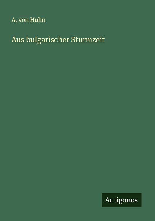 Produktbild: Aus bulgarischer Sturmzeit
