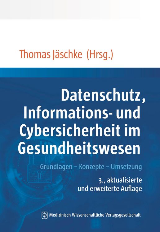 Produktbild: Datenschutz, Informations- und Cybersicherheit im Gesundheitswesen