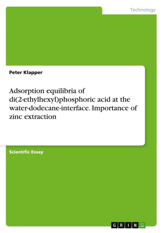 Produktbild: Adsorption equilibria of di(2-ethylhexyl)phosphoric acid at the water-dodecane-interface. Importance of zinc extraction
