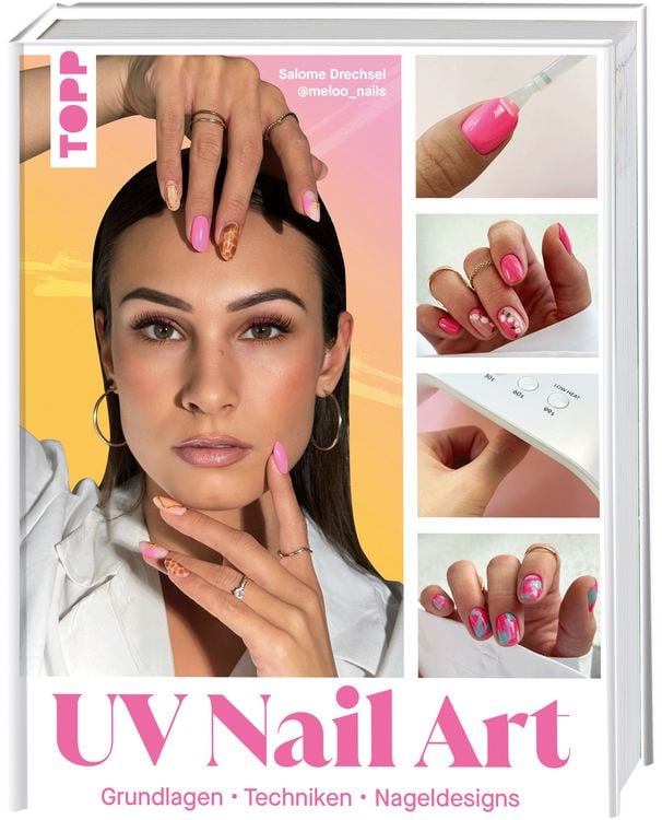 Produktbild: UV Nail Art. Grundlagen - Techniken - Nageldesigns.