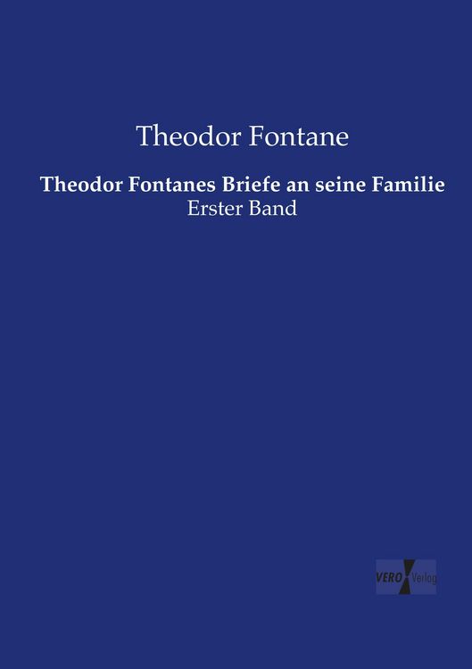 Produktbild: Theodor Fontanes Briefe an seine Familie
