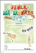 Produktbild: Elemente - Instrumente. Feuer - Wasser - Erde - Luft. Liederbuch