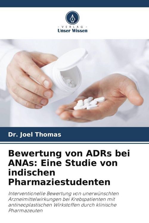 Produktbild: Bewertung von ADRs bei ANAs: Eine Studie von indischen Pharmaziestudenten