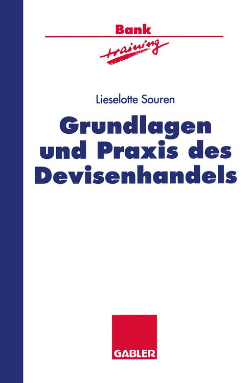 Produktbild: Grundlagen und Praxis des Devisenhandels