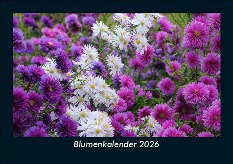 Produktbild: Blumenkalender 2026 Fotokalender DIN A5