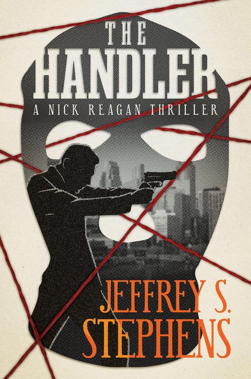 Produktbild: The Handler: A Nick Reagan Thriller