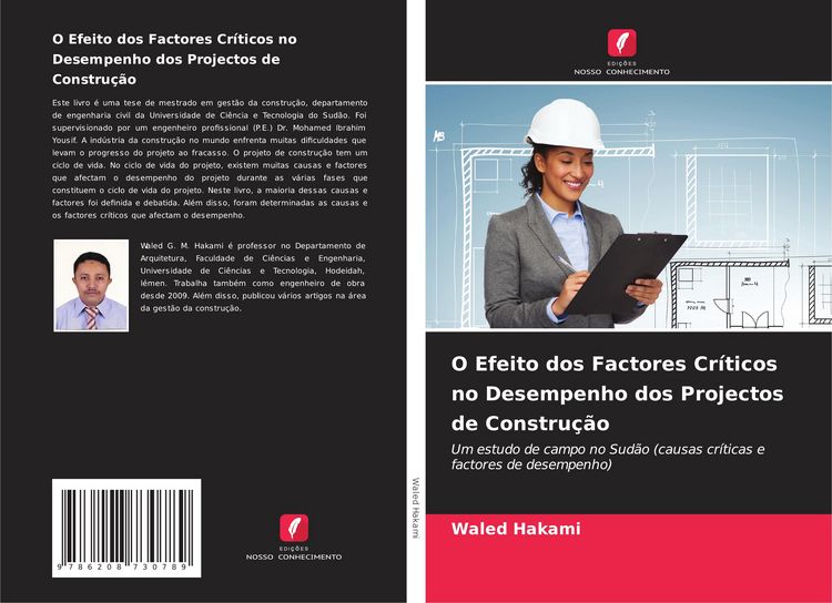 Produktbild: O Efeito dos Factores Cr&iacute;ticos no Desempenho dos Projectos de Constru&ccedil;&atilde;o
