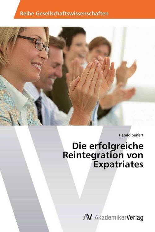 Produktbild: Die erfolgreiche Reintegration von Expatriates