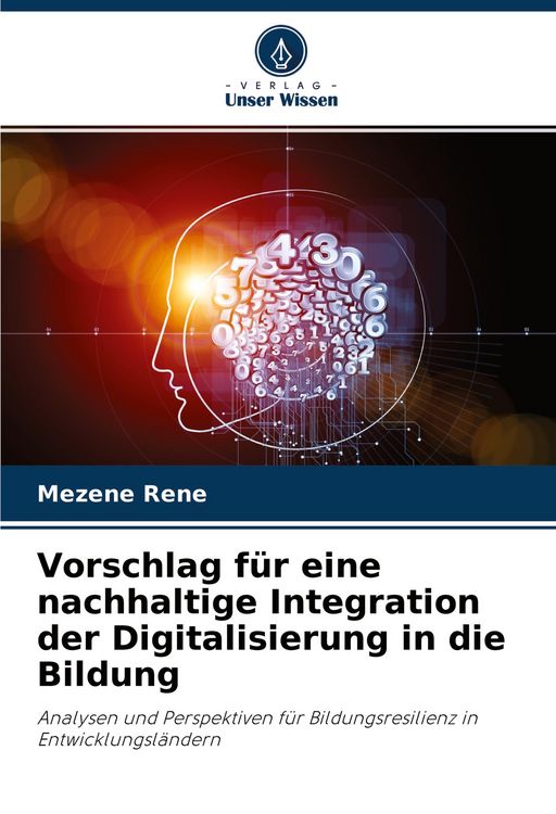 Produktbild: Vorschlag f&uuml;r eine nachhaltige Integration der Digitalisierung in die Bildung