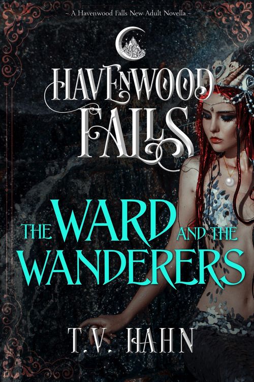 Produktbild: The Ward & the Wanderers (Havenwood Falls, #22)