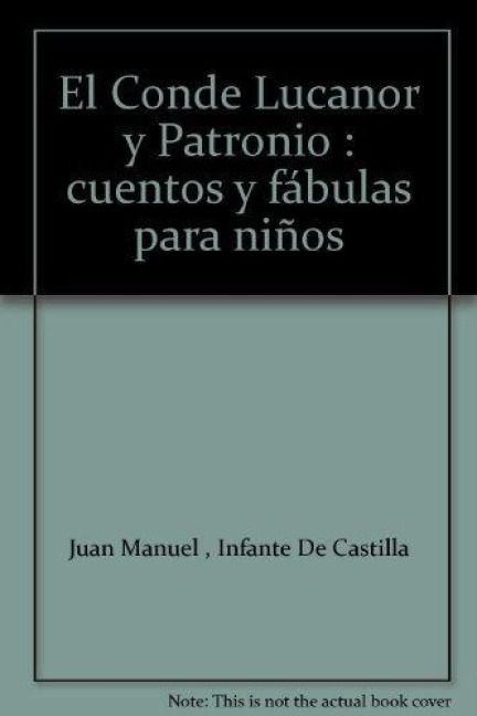 Produktbild: El Conde Lucanor y Patronio : cuentos y f&aacute;bulas para ni&ntilde;os