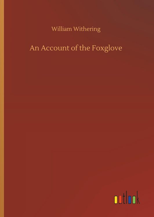 Produktbild: An Account of the Foxglove
