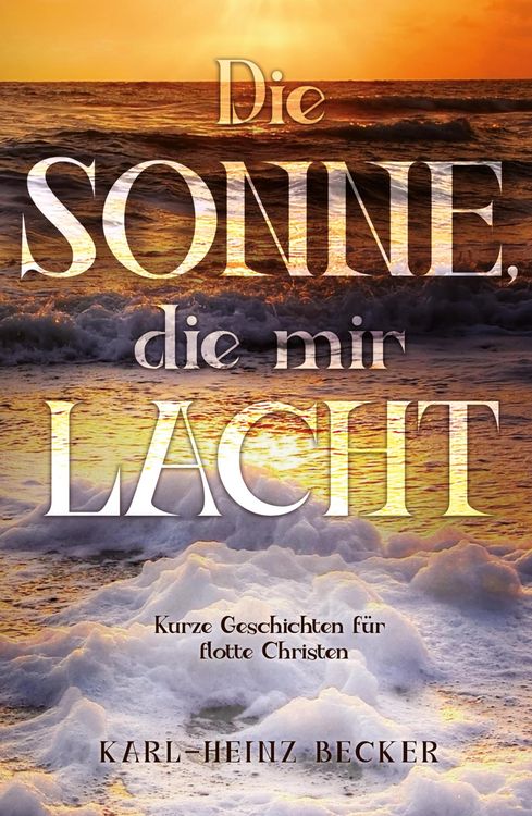 Produktbild: Die Sonne, die mir lacht
