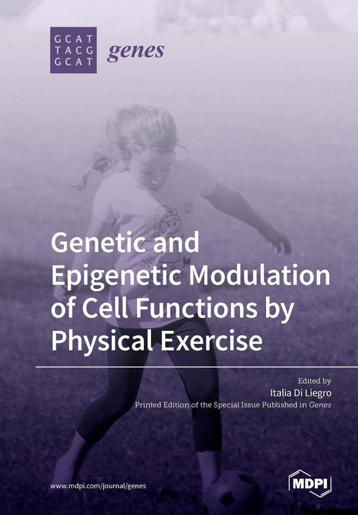 Produktbild: Genetic and Epigenetic Modulation of Cell Functions by Physical Exercise