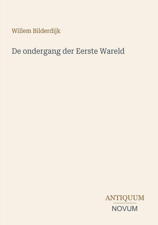 Produktbild: De ondergang der Eerste Wareld