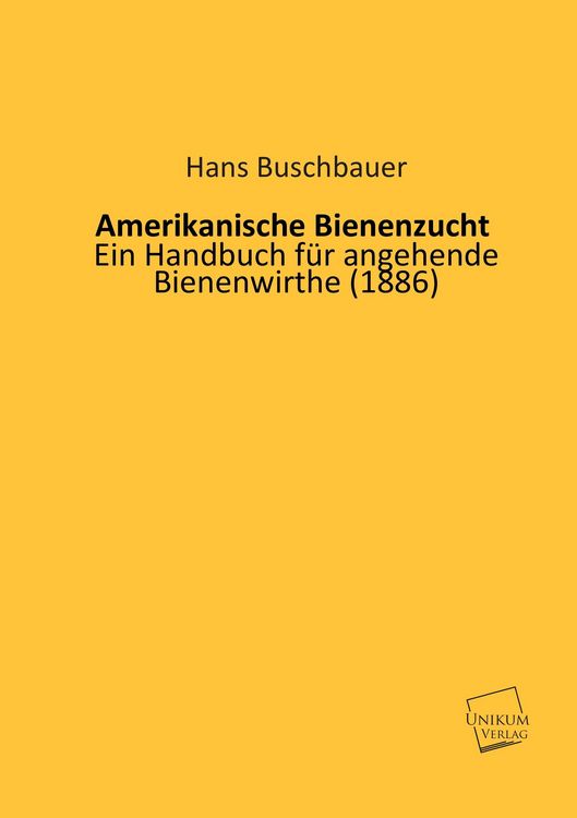 Produktbild: Buschbauer, H: Amerikanische Bienenzucht
