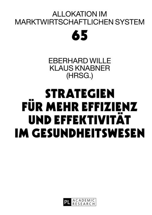 Produktbild: Strategien f&uuml;r mehr Effizienz und Effektivit&auml;t im Gesundheitswesen