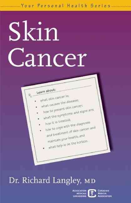 Produktbild: Skin Cancer: Prevention, Diagnosis, and Treatment: A Guidebook for Patients and Their Families