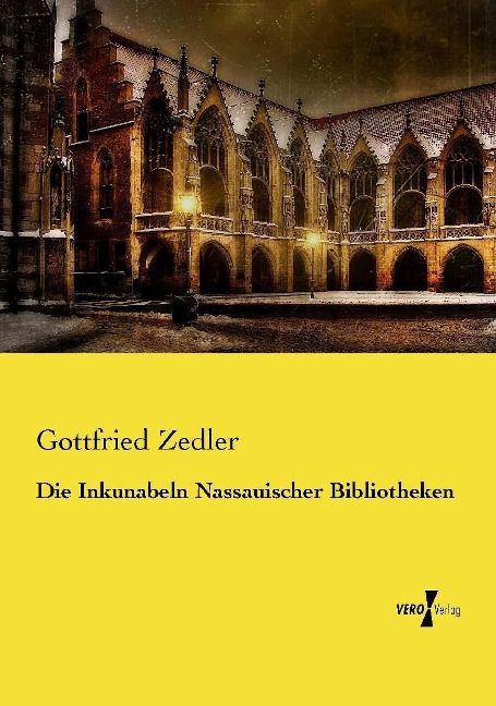Produktbild: Die Inkunabeln Nassauischer Bibliotheken