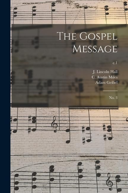 Produktbild: The Gospel Message: No. 3; c.1