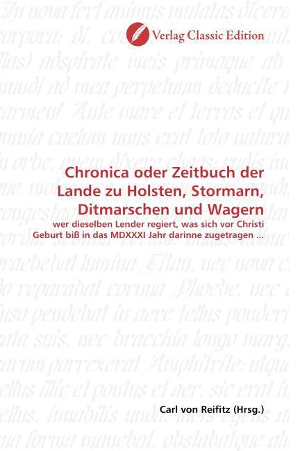 Produktbild: Chronica oder Zeitbuch der Lande zu Holsten, Stormarn, Ditmarschen und Wagern