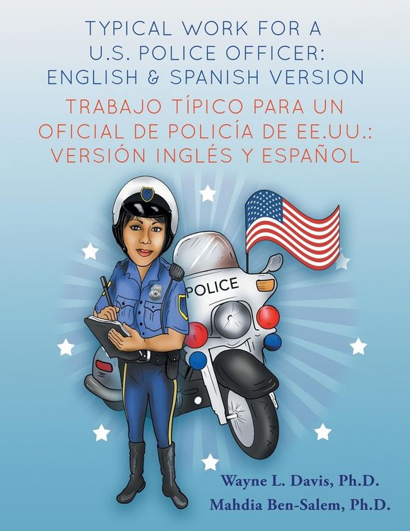 Produktbild: Typical work for a U.S. police officer- English and Spanish version Trabajo t&iacute;pico para un oficial de polic&iacute;a de EE.UU. - versi&oacute;n ingl&eacute;s y espa&ntilde;ol