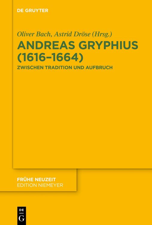 Produktbild: Andreas Gryphius (1616&ndash;1664)