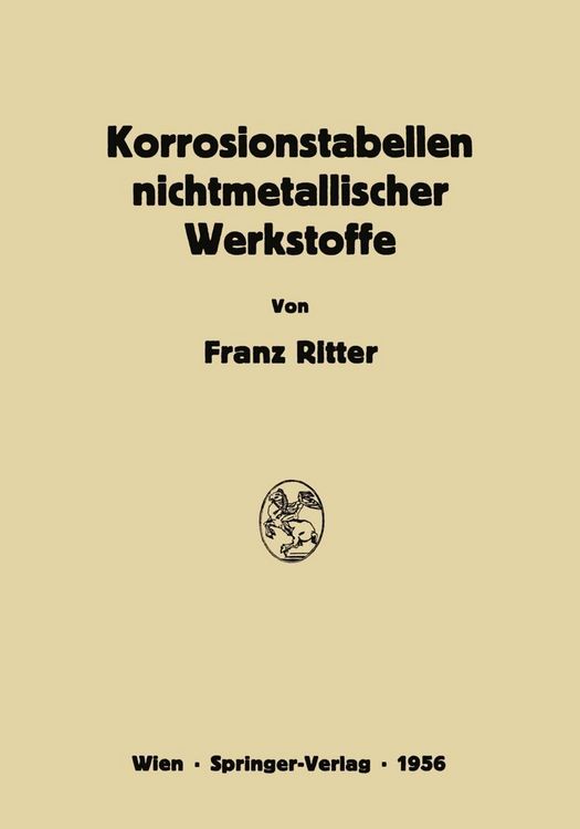Produktbild: Korrosionstabellen nichtmetallischer Werkstoffe geordnet nach angreifenden Stoffen