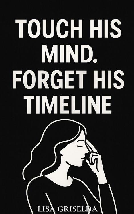 Produktbild: Touch His Mind. Forget His Timeline