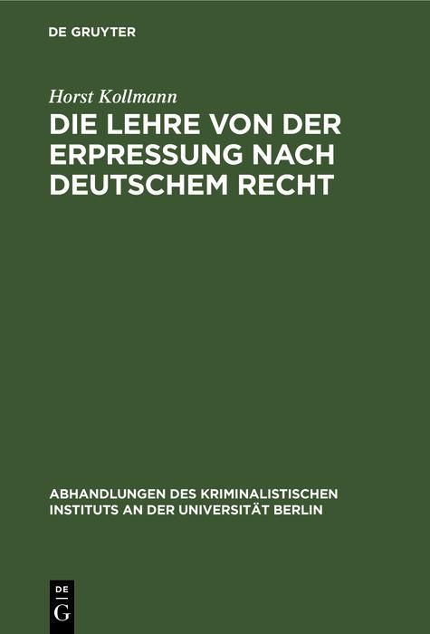 Produktbild: Die Lehre von der Erpressung nach deutschem Recht