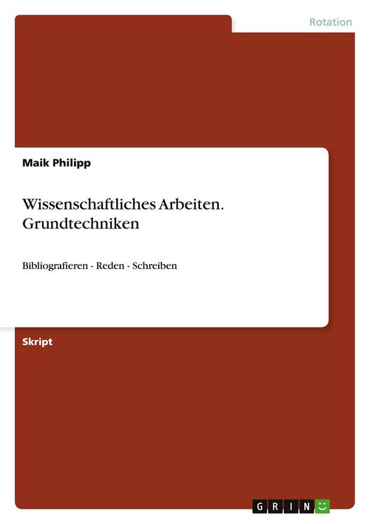 Produktbild: Wissenschaftliches Arbeiten. Grundtechniken