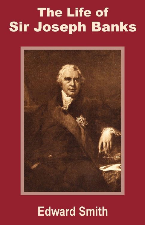 Produktbild: The Life of Sir Joseph Banks