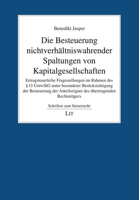 Produktbild: Jasper, B: Besteuerung nichtverh&auml;ltniswahrender Spaltungen v