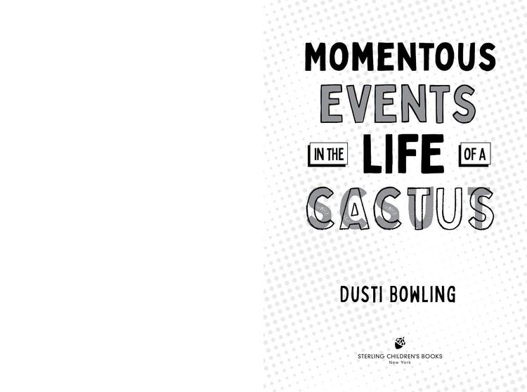 Produktbild: Momentous Events in the Life of a Cactus